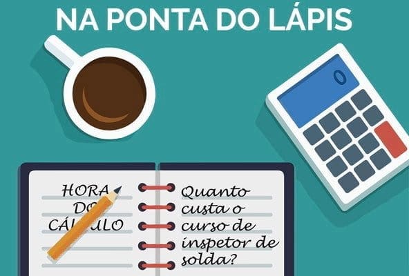 Curso de Inspetor de Solda: Imagem Quanto Custa o Curso de Inspetor de Solda
